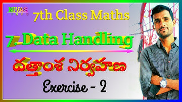 7 Data Handling  -  దత్తాంశ నిర్వహణ | Exercise - 2 | 7th Class Maths - Chapter - 7 | Statistics