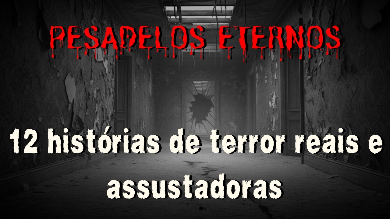 12 histórias de terror assustadoras que você nunca ouviu antes.