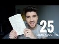 25 FACTS ABOUT ME!