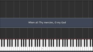 When all Thy mercies, O my God