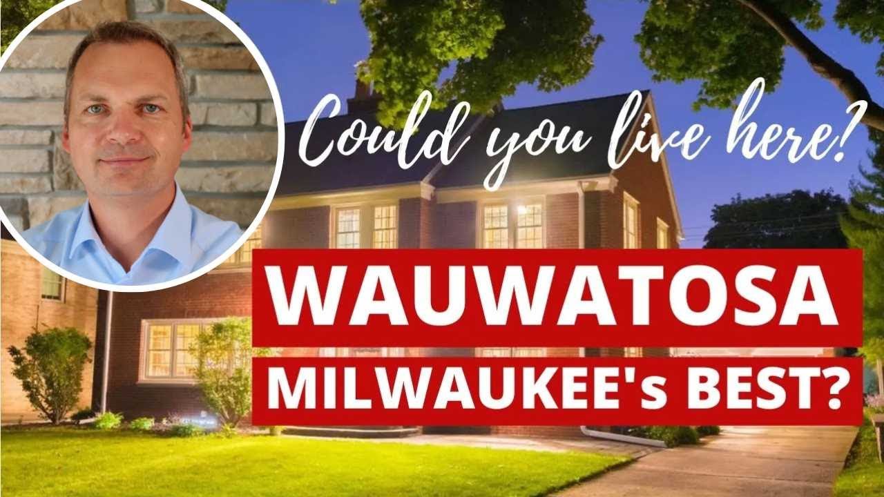 Living in Milwaukee: Wauwatosa