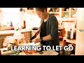 Learning to let things go that are out of our control