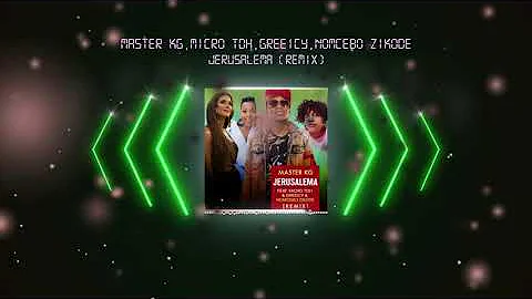 Master KG - Jerusalema (Remix) [feat. Micro TDH, Greeicy & Nomcebo Zikode]