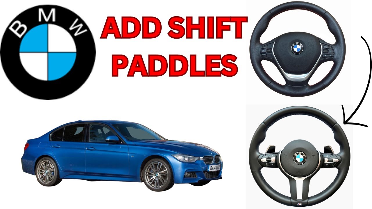 BMW F30 Steering Wheel Replacement (Add Shifters) YouTube