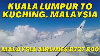 Malaysia Airlines B737 800 POV - Kuala Lumpur to Kuching - boarding, take off, in flight & landing