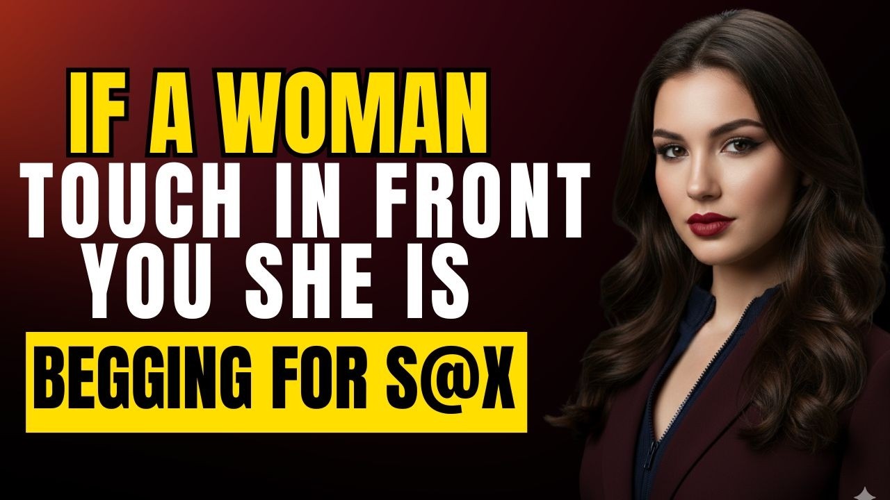 Psychology of Attraction If She Touches This Spot, She’s Secretly Craving You