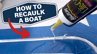 How to Recaulk A Boat!