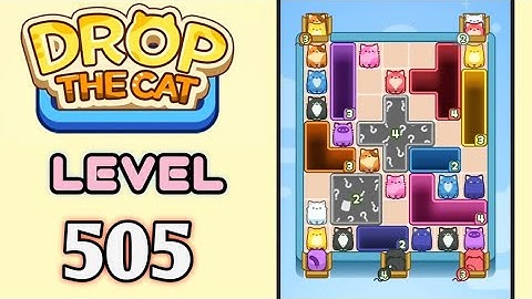 Drop the Cat! Level 505 Walkthrough