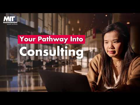 How MIT Sloan Prepares You for a Career in Consulting