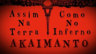 Akaimanto - Assim Na Terra Como No Inferno chords