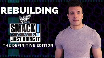 Rebuilding Smackdown! Episode 02 - Just Bring It : The Definitive Editon