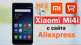 Обзор смартфона Xiaomi Mi4i на MIUI v7 c Алиэкспресс