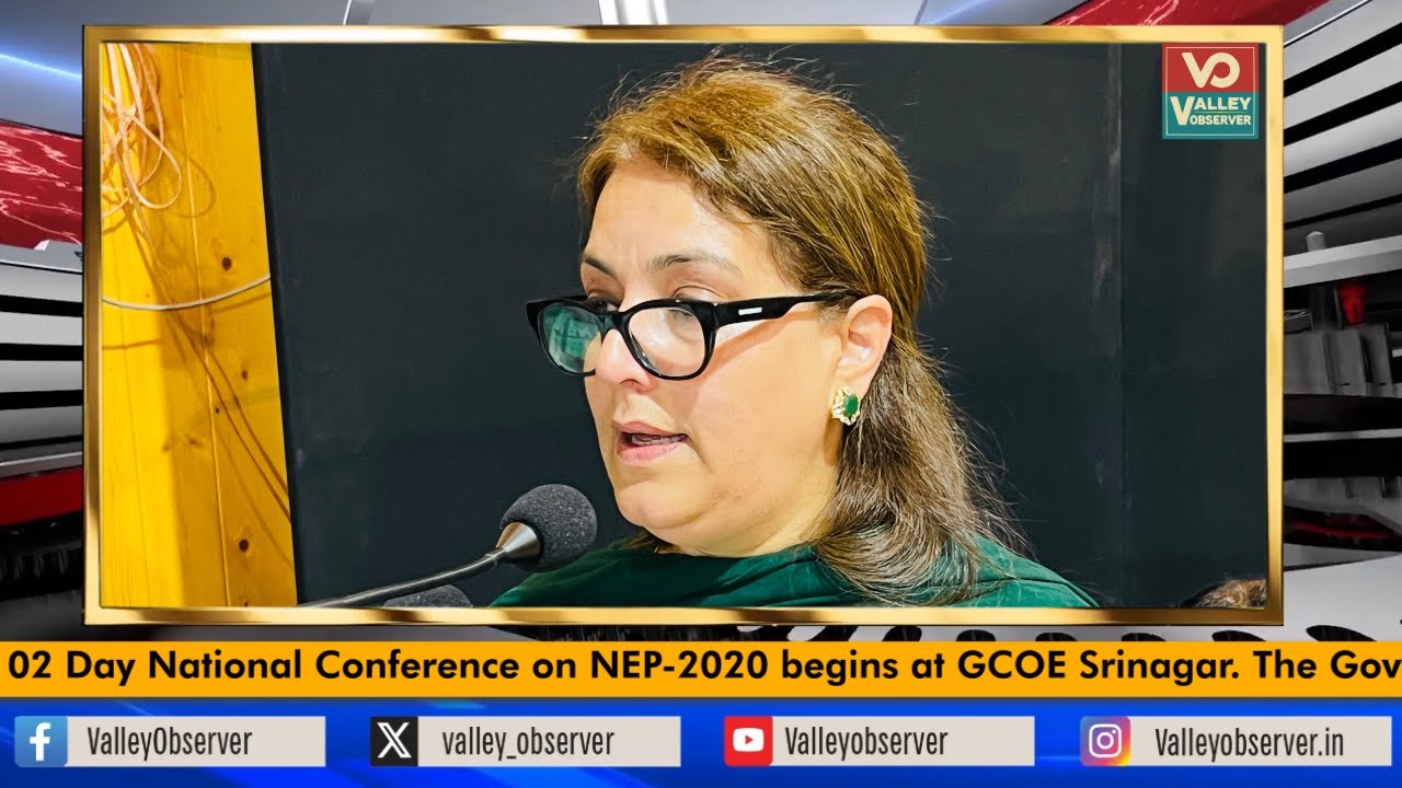 02 Day National Conference on NEP 2020 begins at GCOE Srinagar The Govt ...