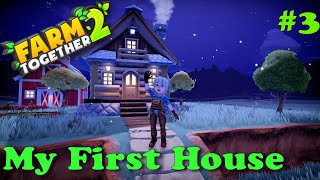 Farm Together 2 My first House