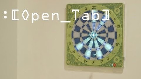 This dartboard brings your bar game to the web (Open_Tab)