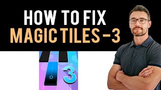 ✅ How To Fix Magic Tiles 3: Piano Game App Not Working (Full Guide) screenshot 4