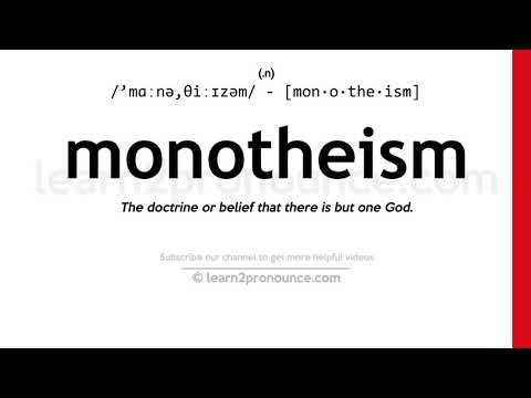 Ääntämystä Monoteismi | Määritelmä Monotheism