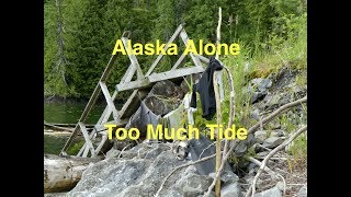 Alaska Alone - Too Much Tide (part 19)