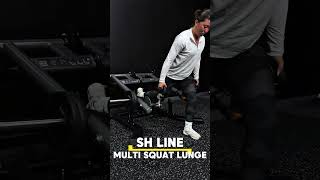 This Squat Lunge Machine Hits DIFFERENT! | SH Line MULTI SQUAT LUNGE