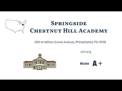 Springside Chestnut Hill Academy (Philadelphia, PA)
