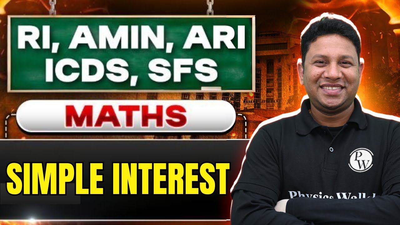 RI AMIN ARI SFS ICDS Mains 2025 | Math | Simple Interest | Math for RI AMIN ARI SFS ICDS Mains