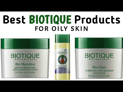 Best Biotique Skincare Products for Oily & Acne Prone Skin