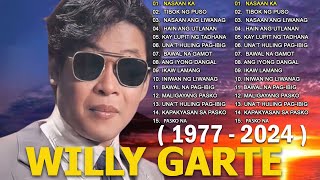 Willy Garte Songs Nonstop 2025 | Best of Willy Garte | Filipino Music | FULL ALBUM