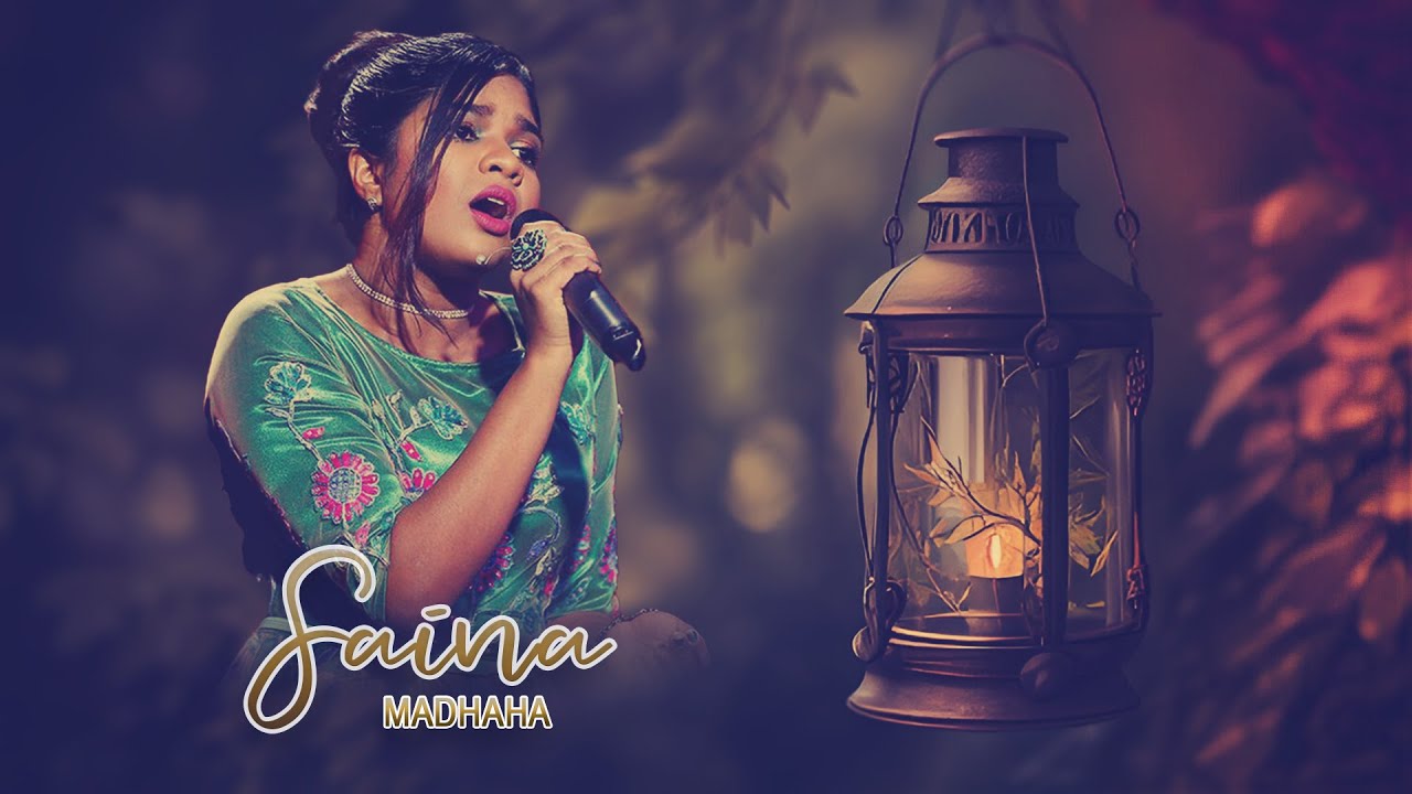 MADHAHA -SAINA