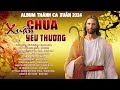 Album thnh ca ma xun 2024 hay nht  cha xun yu thng  nhc thnh ca xun  studio thnh ca