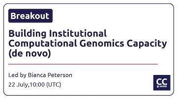 CarpentryCon @ Home: Building Institutional Computational Genomics Capacity (De Novo)