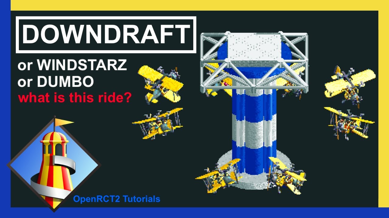 Downdraft / WindstarZ - fun new ride - OpenRCT2 Tutorial - YouTube