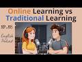 Online Learning vs Traditional Learning – Which is BETTER for improving your English in 2026? |EP.65 Mp3 Song