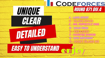 Codeforces Round 871 Div.4: clear and detailed explanations