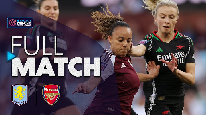 Full Match: Aston Villa v Arsenal | Barclays WSL 2024-25