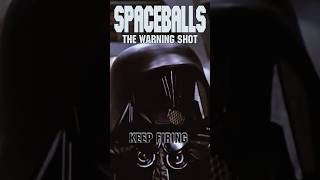 Spaceballs: The Warning Shot