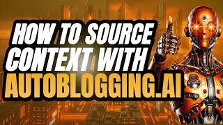 🚀How To Source Context With The Godlike Mode of Autoblogging.AI🚀 by FatRank 82 views 2 months ago 2 minutes, 14 seconds
