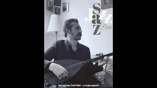 SazJazzParis | Eywallah Şahım Funky