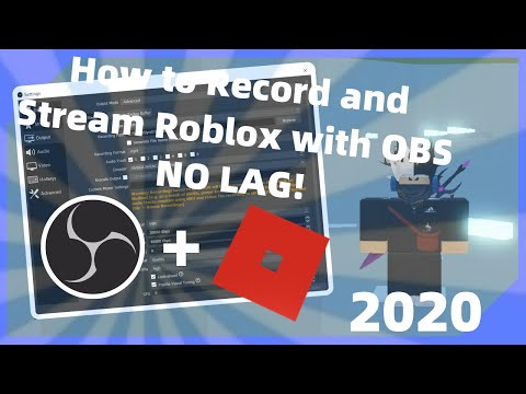 How To Record And Stream Roblox With Obs No Lag And Best Quality 2020 Youtube - obs roblox lag