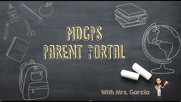 MDCPS Parent Portal Tutorial (English)