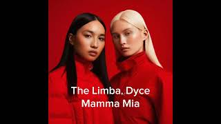 The Limba, Dyce - Mamma Mia 2024 трек (ММТ)