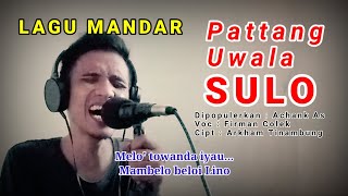 Lagu Mandar Pattang Uwala Sulo | Achank As - Cipt : Arkham Tinambung (Cover)