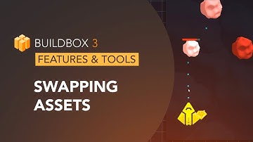Buildbox 3 Features and Tools: Swapping Assets