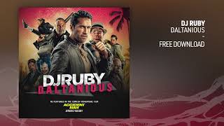 DJ Ruby - Daltanious [FREE DOWNLOAD]