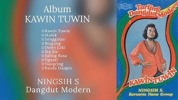 [full] Ningsih S ☆Album KAWIN TUWIN☆