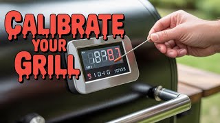 How to calibrate your pellet grills built in temperature control