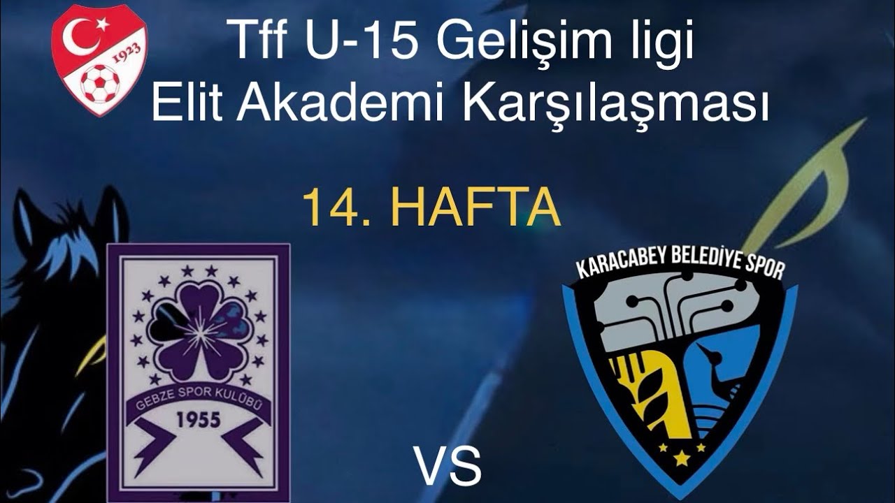 Gebze sk - Karacabey spor U-15 (1.DEVRE)
