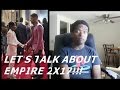 LET'S TALK ABOUT EMPIRE 2X17!!!!