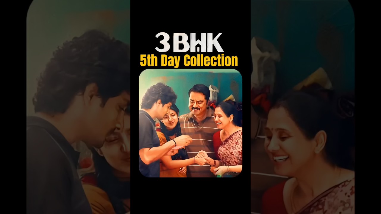 3 BHK🔥5th Day Box Office Collection 