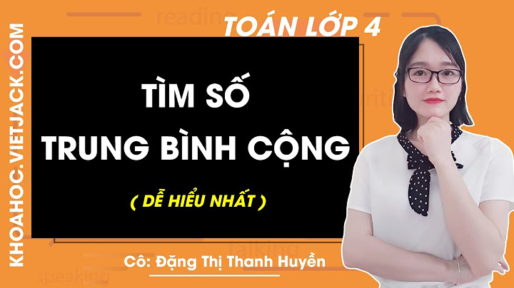 Tìm số trung bình cộng lớp 4 trang 27 năm 2024