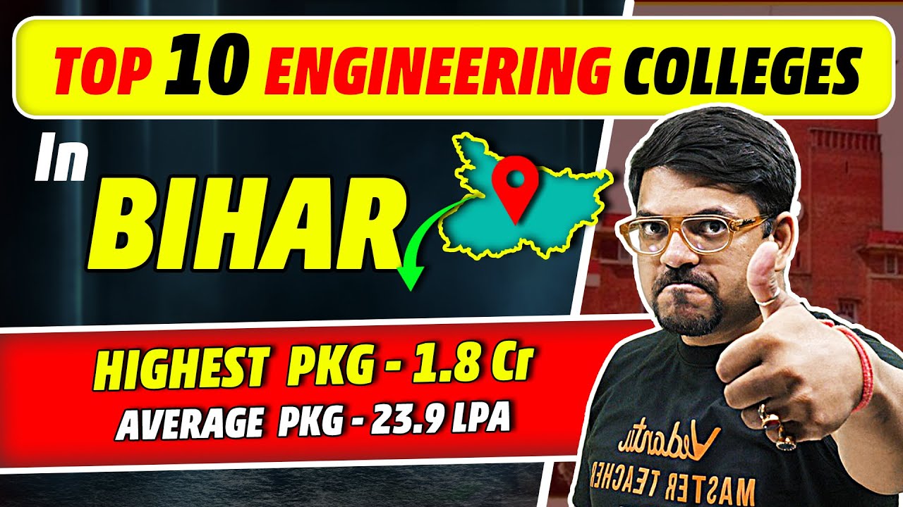 Top 10 Engineering Colleges in Bihar | Complete Details | Admissions | Placements @Vedantu JEE Made Ejee